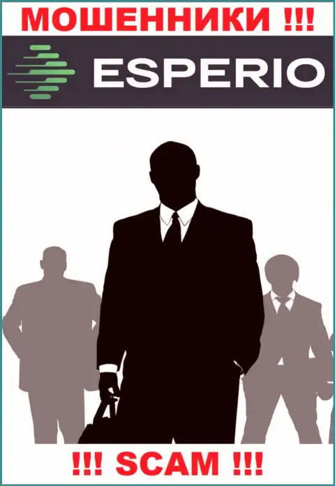 Зайдя на интернет-сервис воров Эсперио Вы не найдете никакой инфы о их прямом руководстве