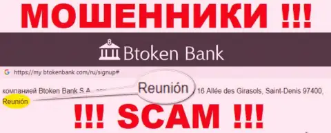 Btoken Bank имеют офшорную регистрацию: Reunion, France - будьте осторожны, мошенники