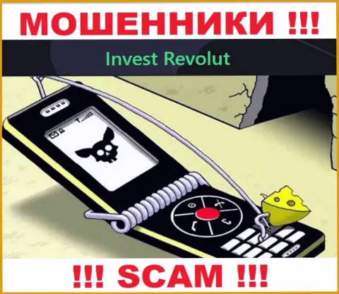Не отвечайте на звонок с Invest Revolut, рискуете легко угодить в лапы данных интернет-махинаторов