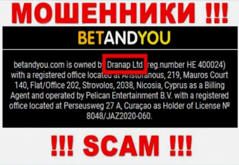 Мошенники BetandYou Com не скрыли свое юридическое лицо - это Dranap Ltd
