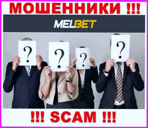 Не взаимодействуйте с internet мошенниками MelBet Com - нет сведений об их прямом руководстве