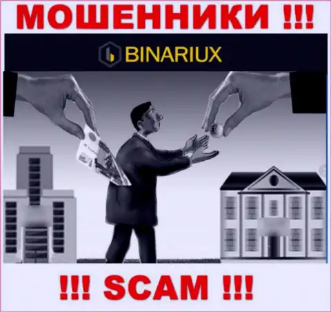 Намерены забрать деньги с Binariux Net, не сумеете, даже когда покроете и проценты