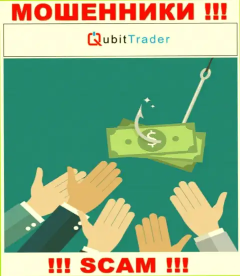 Когда internet мошенники Qubit Trader LTD будут пытаться Вас склонить совместно работать, рекомендуем отказаться