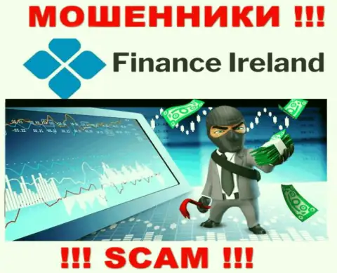 Прибыль с дилинговым центром Finance Ireland Вы не получите - не поведитесь на дополнительное вложение денежных средств