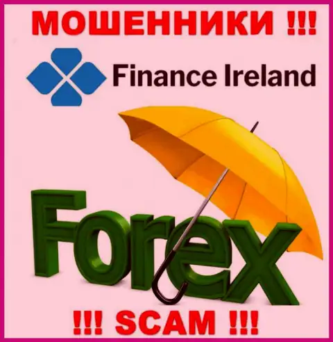 Forex - это конкретно то, чем промышляют обманщики Finance Ireland