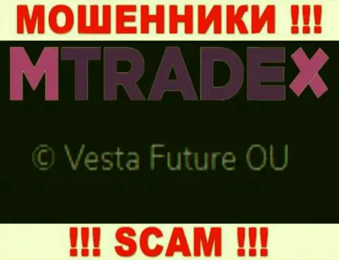 Вы не сумеете сохранить собственные средства связавшись с М Трейд Х, даже если у них имеется юридическое лицо Vesta Future OU