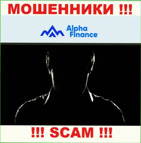 Информации о прямых руководителях компании Альфа Финанс нет - исходя из этого опасно работать с указанными мошенниками