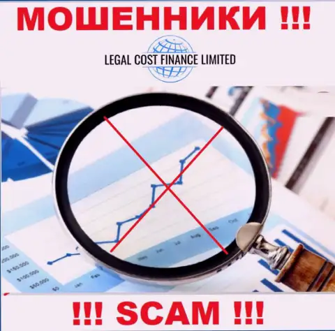 LegalCostFinance действуют нелегально - у указанных интернет-мошенников не имеется регулятора и лицензионного документа, будьте весьма внимательны !!!