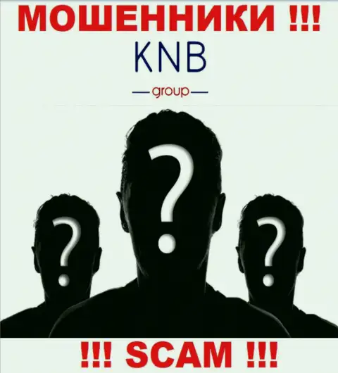 Нет возможности выяснить, кто конкретно является руководством организации KNB-Group Net - это однозначно мошенники