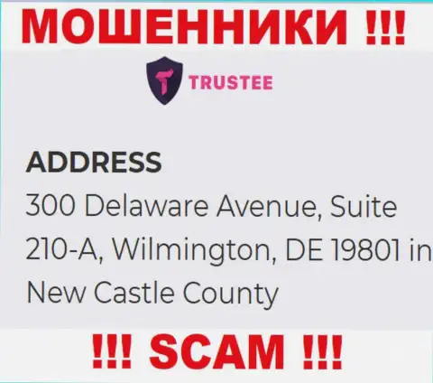 Компания Trustee Wallet расположена в оффшорной зоне по адресу: 300 Delaware Avenue, Suite 210-A, Wilmington, DE 19801 in New Castle County, USA - стопроцентно мошенники !!!