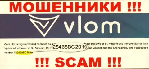 Рег. номер мошенников Vlom, с которыми совместно сотрудничать довольно-таки рискованно: 25468BC2019