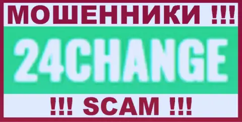 24 Change Top это МОШЕННИКИ !!! SCAM !!!